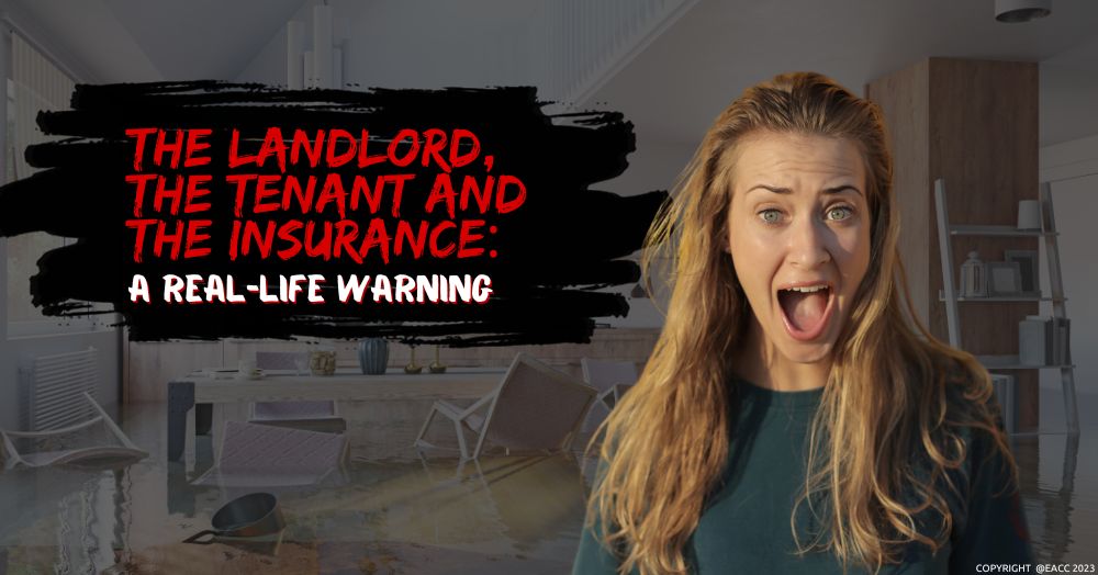 The Landlord, the Tenant and the Insurance: A Real-Life Warning