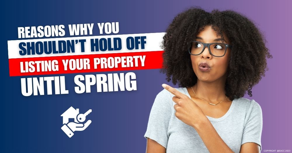 Don’t Wait until Spring to List Your Halesowen Home – Act Now