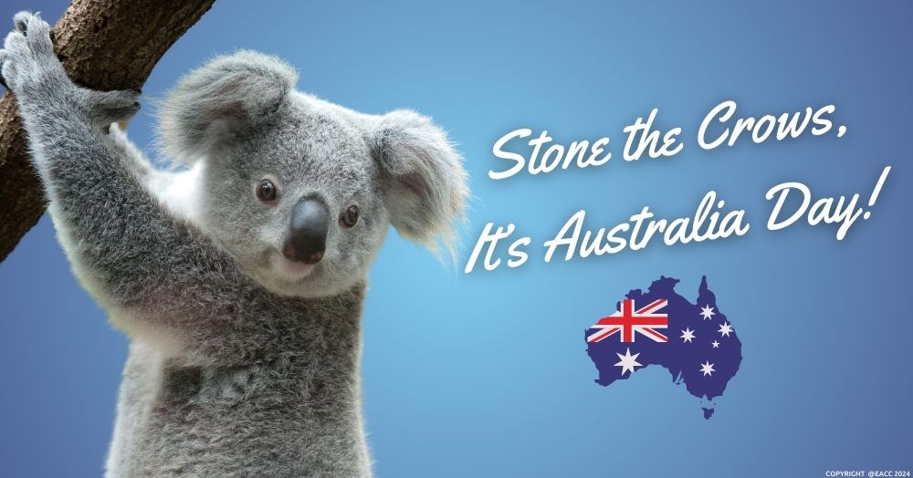 Stone the Crows, It’s Australia Day Tomorrow! Let’s Celebrate