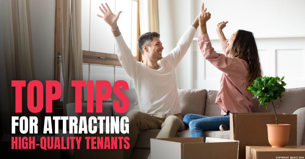 Top Tips for Attracting High-Quality Tenants